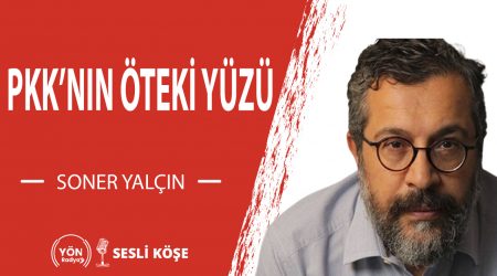 PKK’nın öteki yüzü-Soner Yalçın