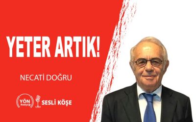 Yeter artık!-Necati Doğru