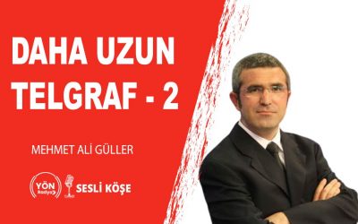 Daha uzun telgraf 2 – Mehmet Ali Güller