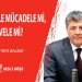 FETÖ ile mücadele mi, mukavele mi?Mustafa Balbay