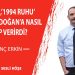 Erbakan,’1994 Ruhu’ Diyen Erdoğan’a Nasıl Bir Cevap Verirdi? | Aytunç Erkin