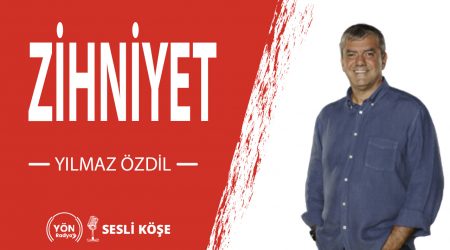 Zihniyet-Yılmaz Özdil