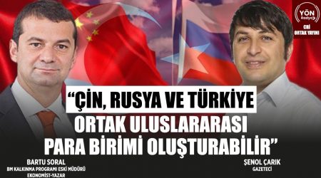 Çin, Rusya ve Türkiye Ortak Uluslararası Para Birimi Oluşturulabilir!-Ekonomist Yazar Bartu Soral