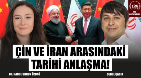 Çin ve İran Arasındaki Tarihi Anlaşma!-Dr. Hande Orhon Özdağ-CRİ Ortak Yayın