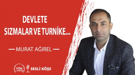 Devlete Sızmalar ve TURNİKE-Murat Ağırel