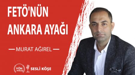 FETÖ’NÜN ANKARA AYAĞI-Murat Ağrel