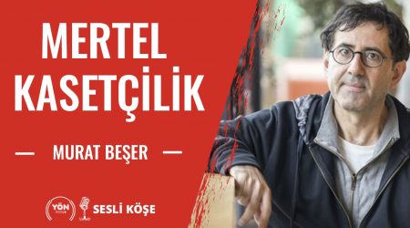 Mertel Kasetçilik | Murat Beşer