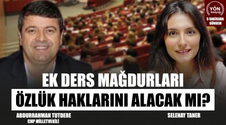 Ek Ders Mağdurları Özlük Haklarını Alacak Mı?- CHP Mv. Abdurrahman Tutdere