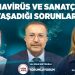 Koronavirüs ve Sanatçıların Yaşadığı Sorunlar! Av. Oğuz Müftüoğlu-YorumluYorum