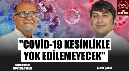 Covid-19 kesinlikle yok edilemeyecek!-Uzm. Dr. Mustafa Torun-CRİ Ortak Yayını