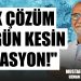 “Tek Çözüm 28 Gün Kesin İzolasyon!”-Uzm. Dr. Mustafa Torun