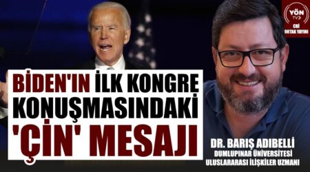 Biden’ın İlk Kongre Konuşmasındaki ‘Çin’ Mesajı-Dr.Barış Adıbelli-CRİ Ortak Yayın