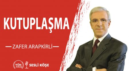 Kutuplaşma-Zafer Arapkirli