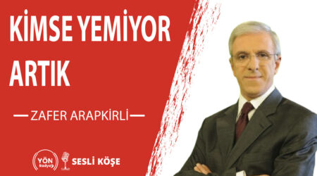 Kimse yemiyor artık-Zafer Arapkirli