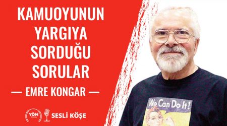 Kamuoyunun Yargıya Sorduğu Sorular-Emre Kongar
