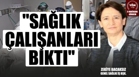 “Bu İktidar Sağlık Çalışanlarını Pandemiden Daha Çok Yordu”-Genel Sağlık-İş Genel Başkanı Zekiye Bacaksız