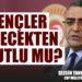 Gençler Gelecekten Umutlu mu?-CHP Milletvekili Sezgin Tanrıkulu