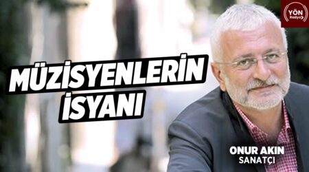 Müzisyenlerin İsyanı!-Sanatçı Onur Akın