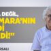 Orhan Bursalı: “Salya Değil, Marmara’nın Kendi Cesedi”