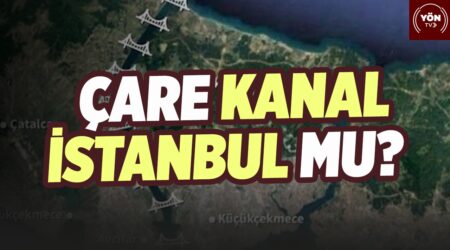 Çare Kanal İstanbul mu?-Çevre Mühendisleri Odası İst. Şub. YK Üyesi Ömür Yaşayan