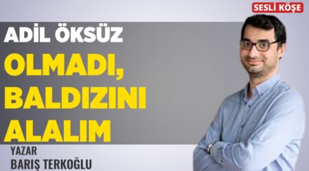 Barış Terkoğlu – Adil Öksüz Olmadı, Baldızını Alalım