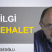 Ergin Yıldızoğlu-Ya bilgi ya cehalet
