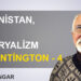 Emre Kongar – Afganistan, neo-emperyalizm ve Huntington – 4