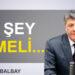 Mustafa Balbay | Bir şey demeli…