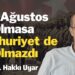 Prof. Dr. Hakkı Uyar: “30 Ağustos Olmasa Cumhuriyet de Olmazdı”