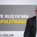 Mehmet Ali Güller : ABD ve Rusya’nın Kürt politikası
