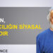 Özdemir İnce: ‘ Türban, İslamcılığın siyasal silahıdır’
