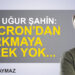 İsmail Saymaz: “Prof. Uğur Şahin: Omicron’dan korkmaya gerek yok, üçüncü doz aşı koruyor”