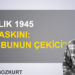Mehmet Bozkurt:’ 4 Aralık 1945 Tan baskını: ‘Hani bunun çekici’