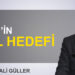 Mehmet Ali Güller: “Putin’in asıl hedefi”