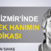 Alpaslan Savaş:1932 İzmir’inde Melek Hanımın sendikası