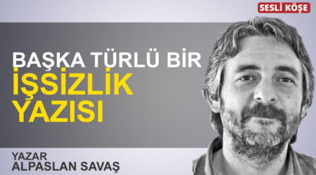 Alpaslan Savaş: “Başka türlü bir işsizlik yazısı”