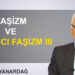 Merdan Yanardağ: ‘Faşizm ve İslamcı Faşizm III’