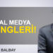 Mustafa Balbay: “Sosyal medya mitingleri!”