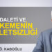 İbrahim Ö. Kaboğlu: “Gezi adaleti ve mahkemenin adaletsizliği”