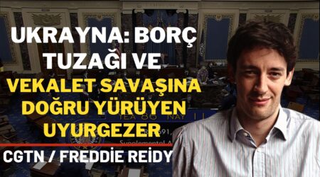 Ukrayna: Borç tuzağı ve vekalet savaşına doğru yürüyen uyurgezer | CGTN | Freddie Reidy