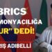 Dr. Barış Adıbelli | BRICS Hegemonyacılığa “Dur” Dedi!