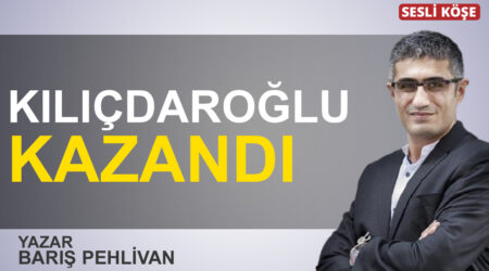 Barış Pehlivan: “Kılıçdaroğlu kazandı”
