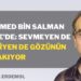 Mustafa K. Erdemol | Muhammed bin Salman Türkiye’de: Sevmeyen de katil diyen de gözünün içine bakıyor