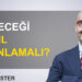 Barış Doster: “Geleceği nasıl planlamalı?”