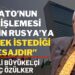 E. Büyükelçi Uluç Özülker: “NATO’nun Genişlemesi ABD’nin Rusya’ya Vermek İstediği Mesajdır”