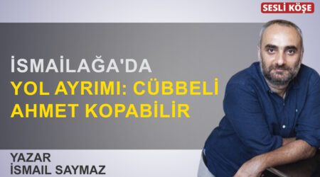 İsmail Saymaz: “İsmailağa’da yol ayrımı: Cübbeli Ahmet kopabilir”