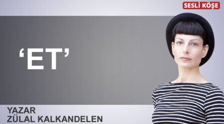 Zülal Kalkandelen: ‘Et’