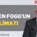 Mehmet Ali Güller: “Karen Fogg’un o talimatı”