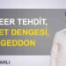 İbrahim Varlı: “Nükleer tehdit, dehşet dengesi, armageddon”