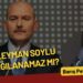 Barış Pehlivan: “Süleyman Soylu yargılanamaz mı?”